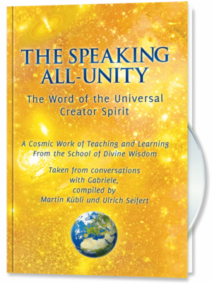 Front Cover to Speaking All-Unity. Science and Spirit: God and the Big Bang? Beyond astrotheology. Science meets Spirituality in this hardbound book with meditation CD. Learn the History of the Spiritual Cosmos and Material Universe