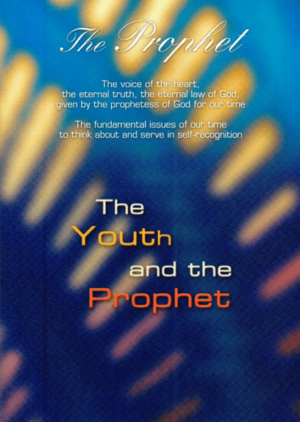 The Youth and the Prophet: A Free book about spiritual growth for teens and youth spirituality.