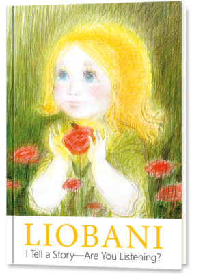 Liobani: I Tell a Story - Are You Listening?
