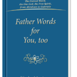 Father Words for You Too!