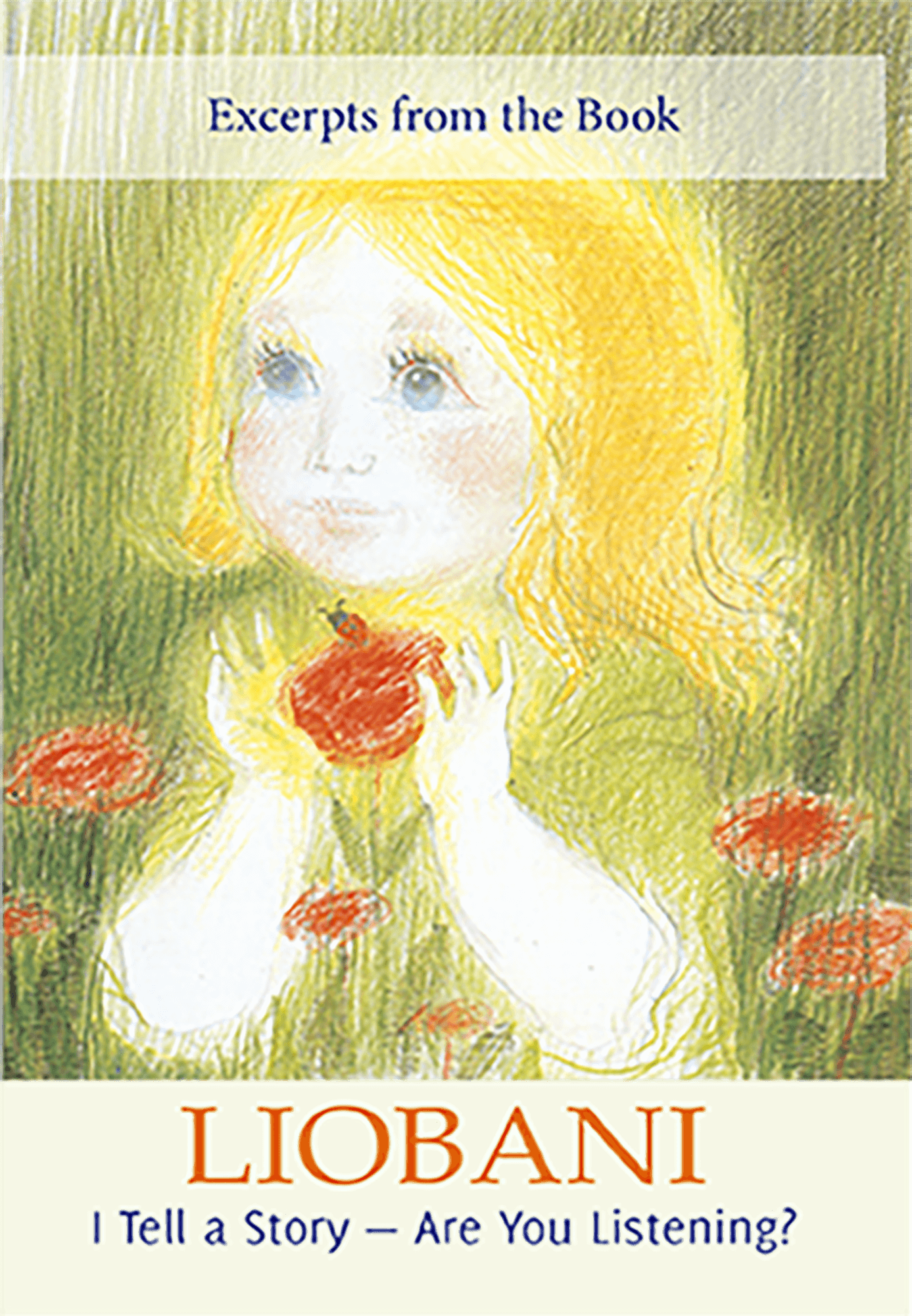 Liobani: I Tell a Story - Are You Listening? (Excerpts, Booklet)